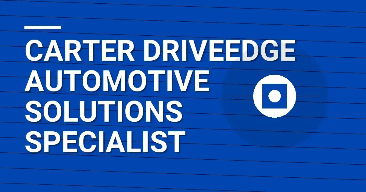 Carter DriveEdge Automotive Solutions Specialist