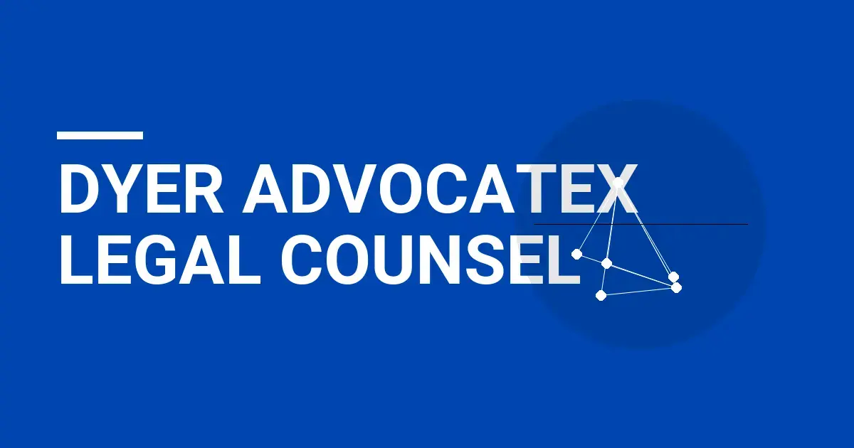 Dyer AdvocateX Legal Counsel