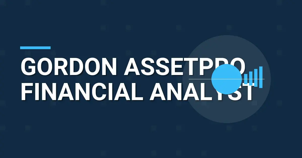 Gordon AssetPro Financial Analyst