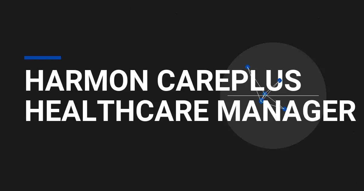 Harmon CarePlus Healthcare Manager