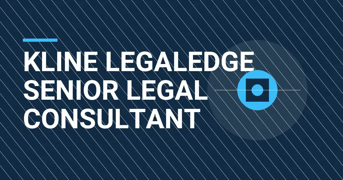 Kline LegalEdge Senior Legal Consultant