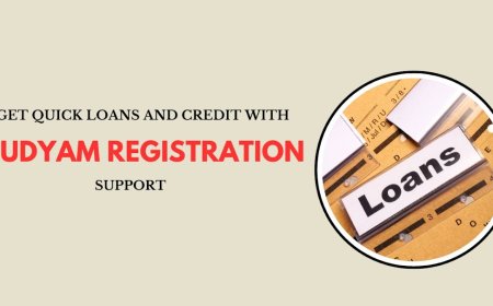 Get Quick Loans and Credit with Udyam Registration Support