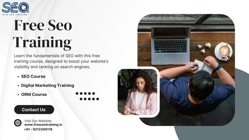 Boost Your Website Traffic With Free SEO Training