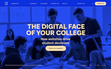 The Digital Face of Your College: How Websites Drive Student Decisions