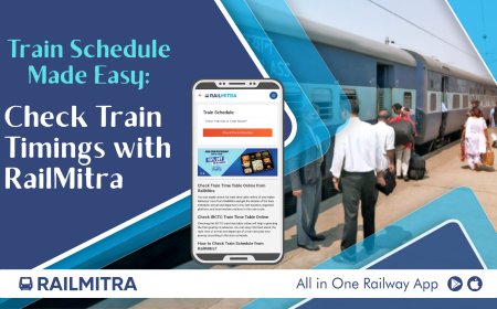 Train Schedule Made Easy: Check Train Timings with RailMitra