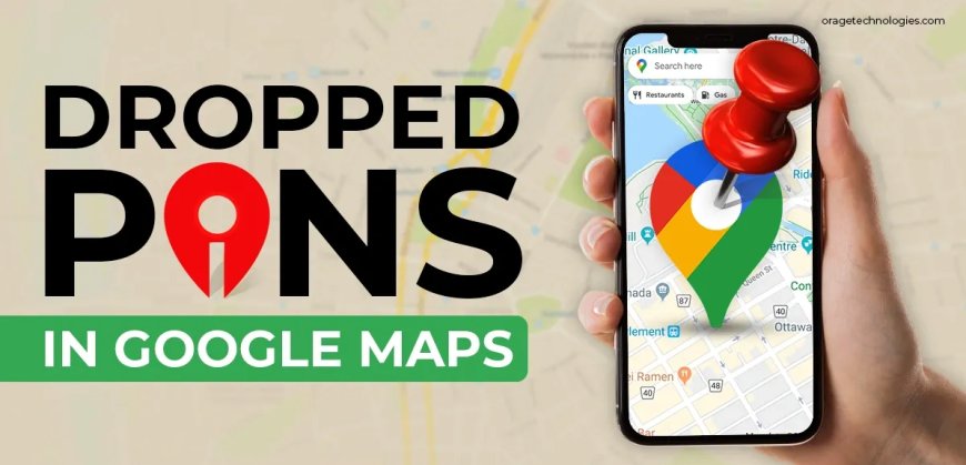 Dropped Pins in Google Maps – How to Drop and Remove a Pin on Phone & Desktop