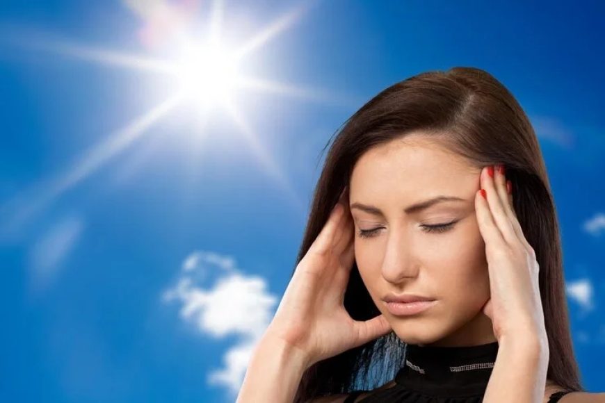Why Some People Get More Migraines During Summers and How to Manage Them